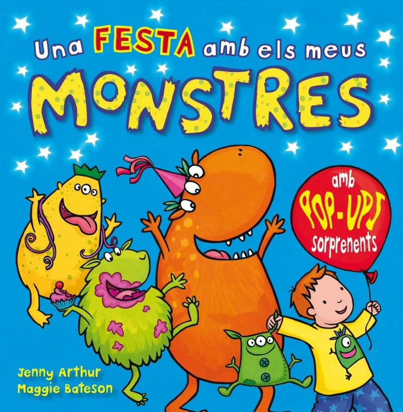 FESTA AMB ELS MEUS MONSTRES,UNA -AMB POP-UPS-