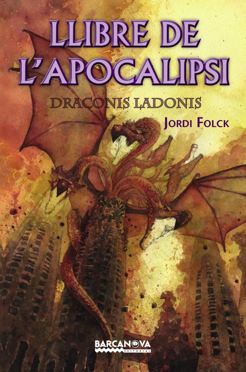 LLIBRE DE L'APOCALIPSI -DRACONIS LADONIS