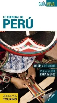 PERU -LO ESENCIAL DE.. ED.2012-