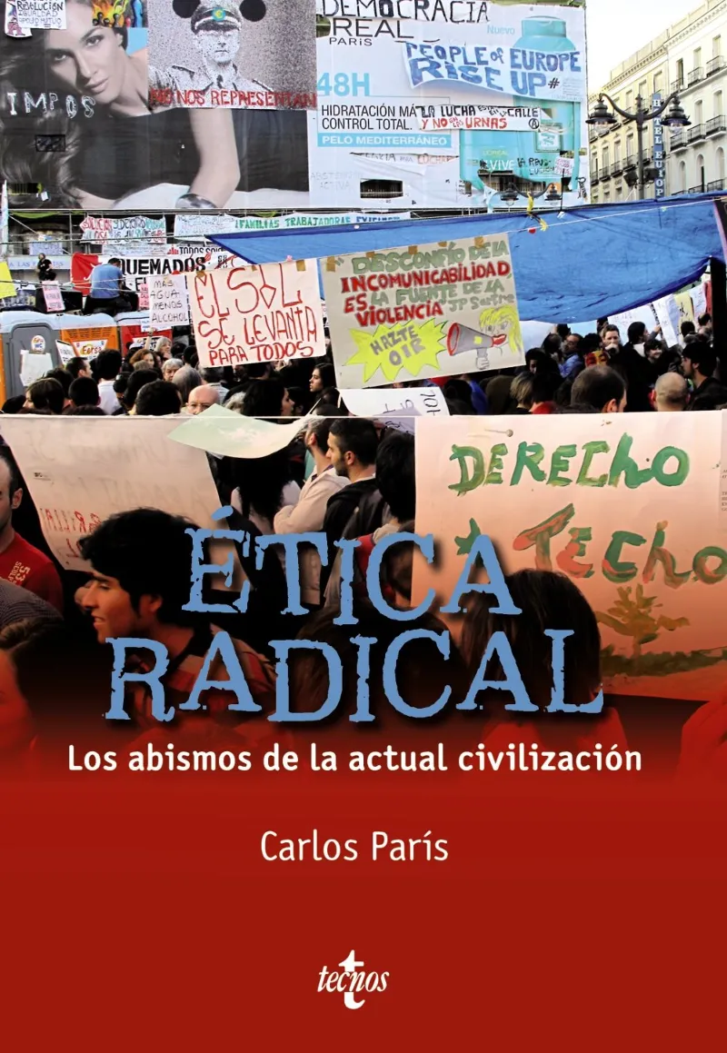 ETICA RADICAL -LOS ABISMOS DE LA ACTUAL CIVILIZACI
