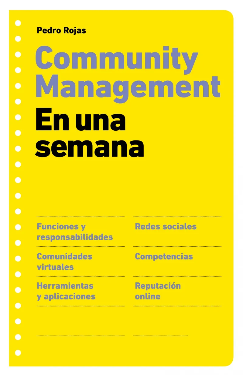 COMMUNITY MANAGEMENT EN UNA SEMANA -2 ED.-