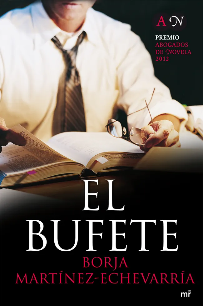 BUFETE,EL -PREMIO ABOGADOS DE NOVELA 2012-