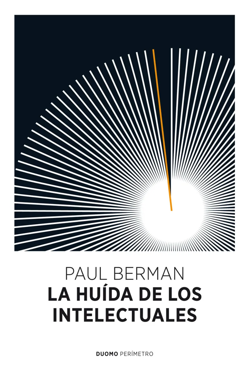 HUIDA DE LOS INTELECTUALES,LA