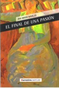 FINAL DE UNA PASION,EL