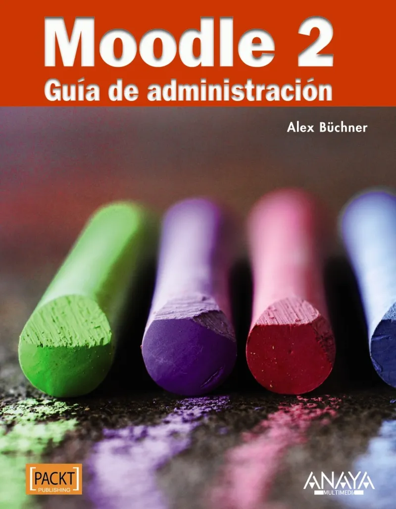 MOODLE 2 -GUIA DE ADMINISTRACION-