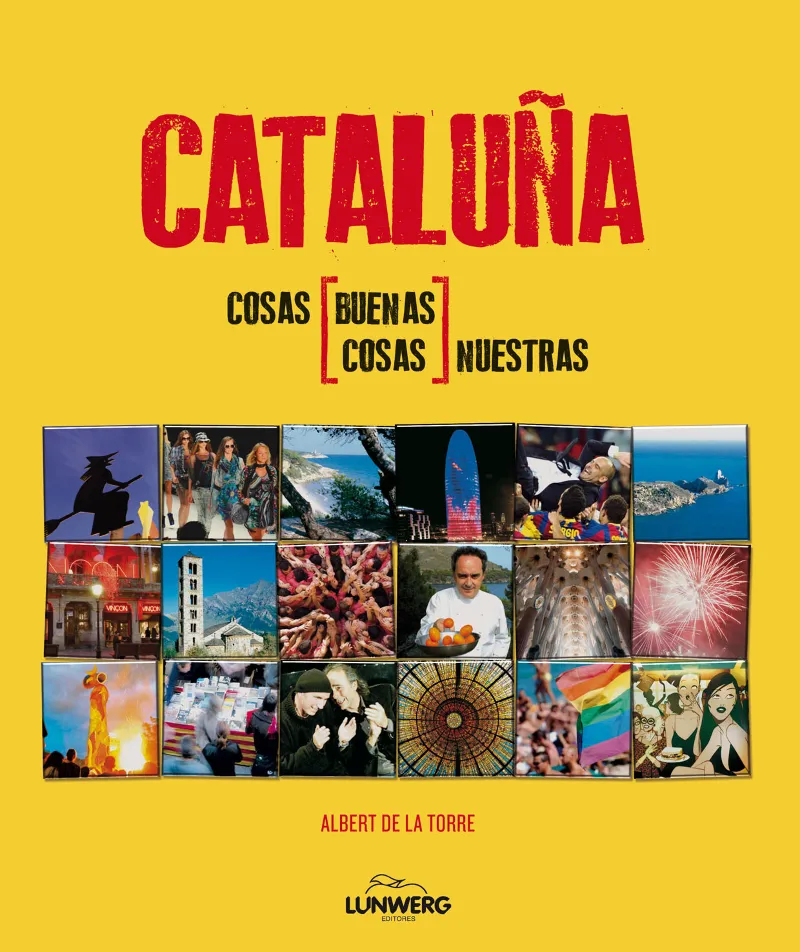 CATALUÑA COSAS NUESTRAS BUENAS COSAS
