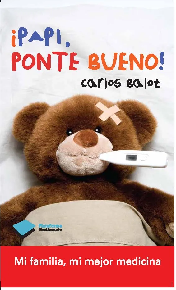 PAPI PONTE BUENO -MI FAMILIA MI MEJOR MEDICINA-