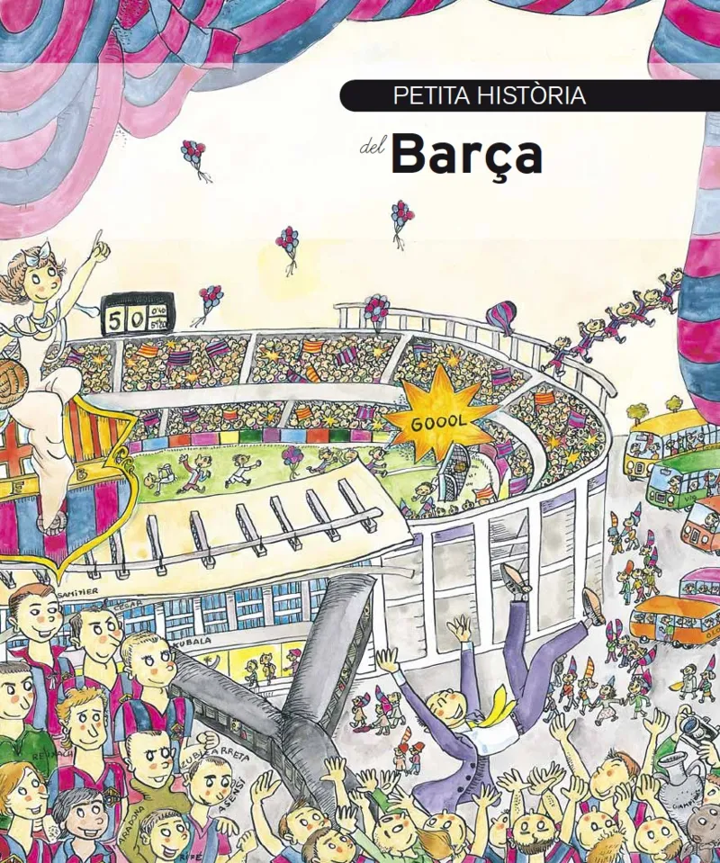 PETITA HISTORIA DEL BARÇA -ED.2012-