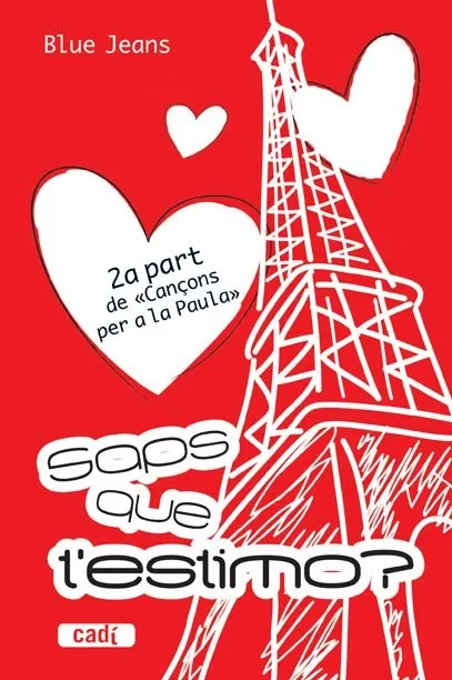 SAPS QUE T'ESTIMO -2PART DE CANÇONS PER PAULA-