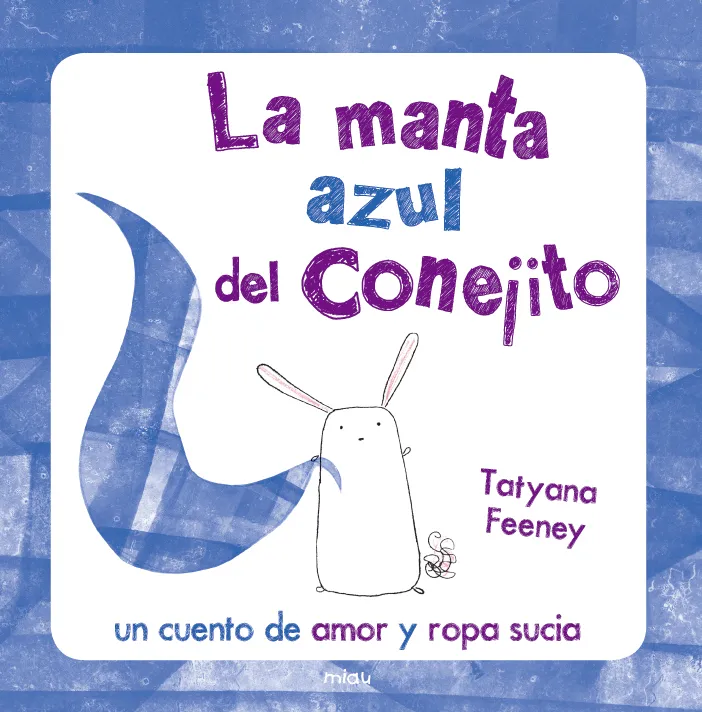 MANTA AZUL DEL CONEJITO,LA -ESPAÑOL / INGLES-