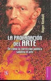 PROFANACION DEL ARTE,LA