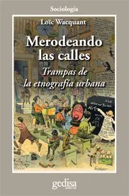 MERODEANDO LAS CALLES -TRAMPAS DE LA ETNOGRAFIA UR