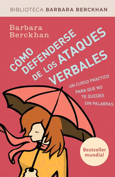 COMO DEFENDERSE DE LOS ATAQUES VERBALES -ED.2012