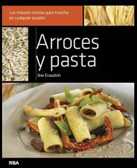 ARROCES Y PASTA -MEJORES RECETAS...-