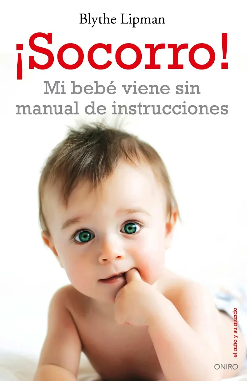 SOCORRO MI BEBE VIENE SIN MANUAL DE INSTRUCCIONES