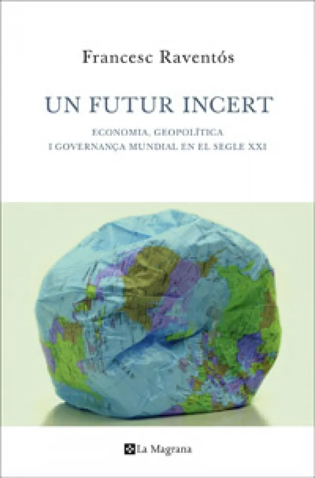 FUTUR INCERT,UN -ECONOMIA GEOPOLITICA I GOVERNANÇA