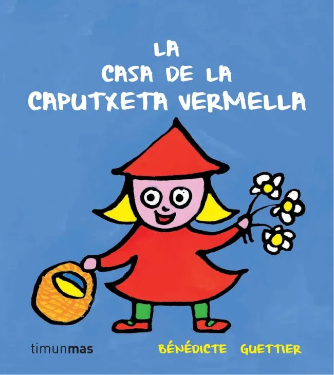 CASA DE LA CAPUTXETA VERMELLA,LA
