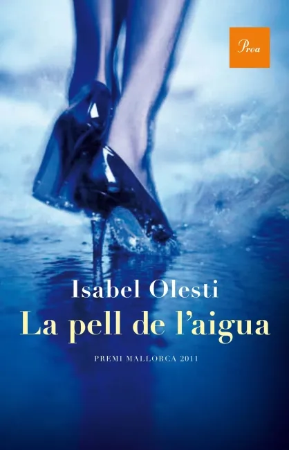 PELL DE L'AIGUA,LA -PREMI MALLORCA 2011-