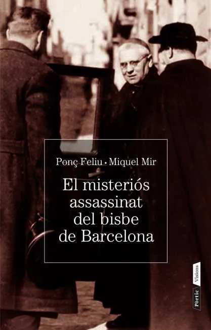 MISTERI DE L'ASSASSINAT DEL BISBE DE BARCELONA,EL