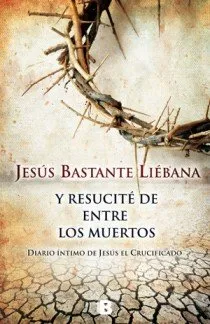 Y RESUCITE ENTRE LOS MUERTOS