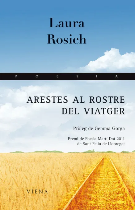 ARESTES AL ROSTRE DEL VIATGER