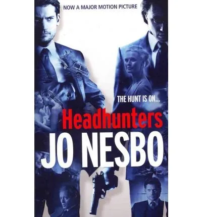 HUNT IS ON HEADHUNERS, THE