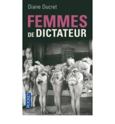 FEMMES DE DICTATEUR