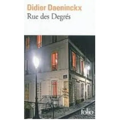 RUE DES DEGRES