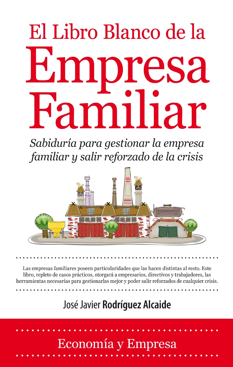 LIBRO BLANCO DE LA EMPRESA FAMILIAR, EL