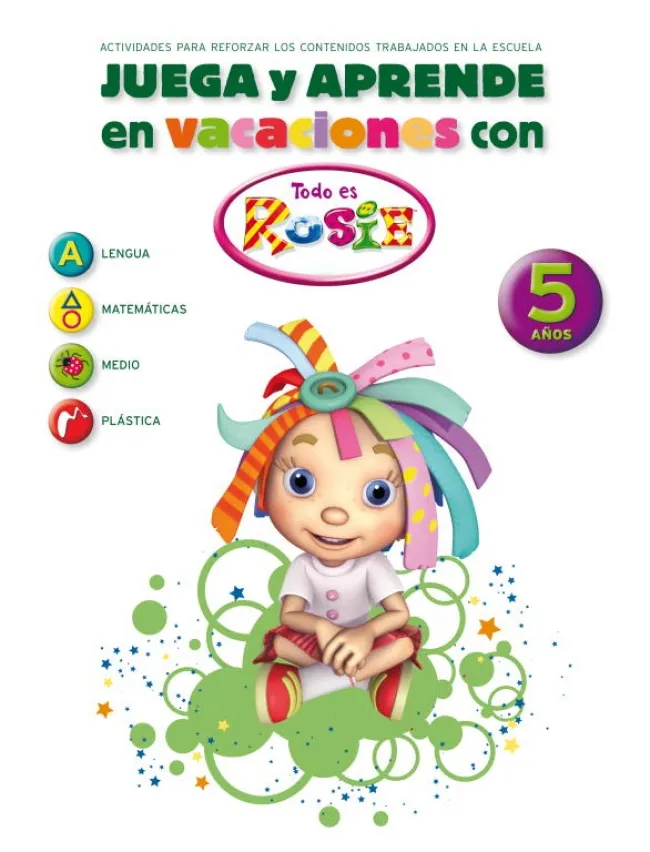 JUEGA Y APRENDE EN VACACIONES CON ROSIE 5 AÑOS