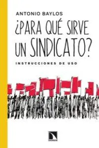 PARA QUE SIRVE UN SINDICATO