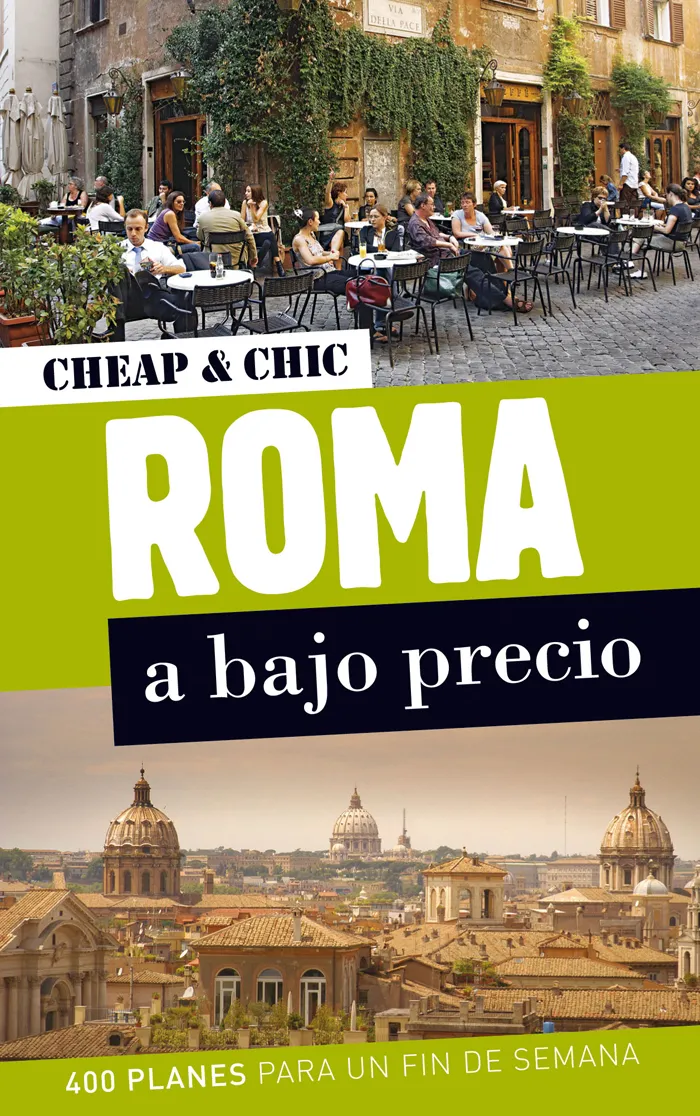ROMA A BAJO PRECIO -CHEAP & CHIC-