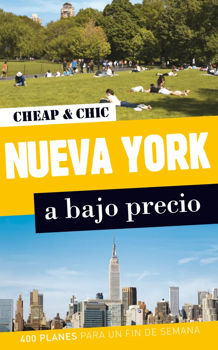 NUEVA YORK A BAJO PRECIO -CHEAP & CHIC-