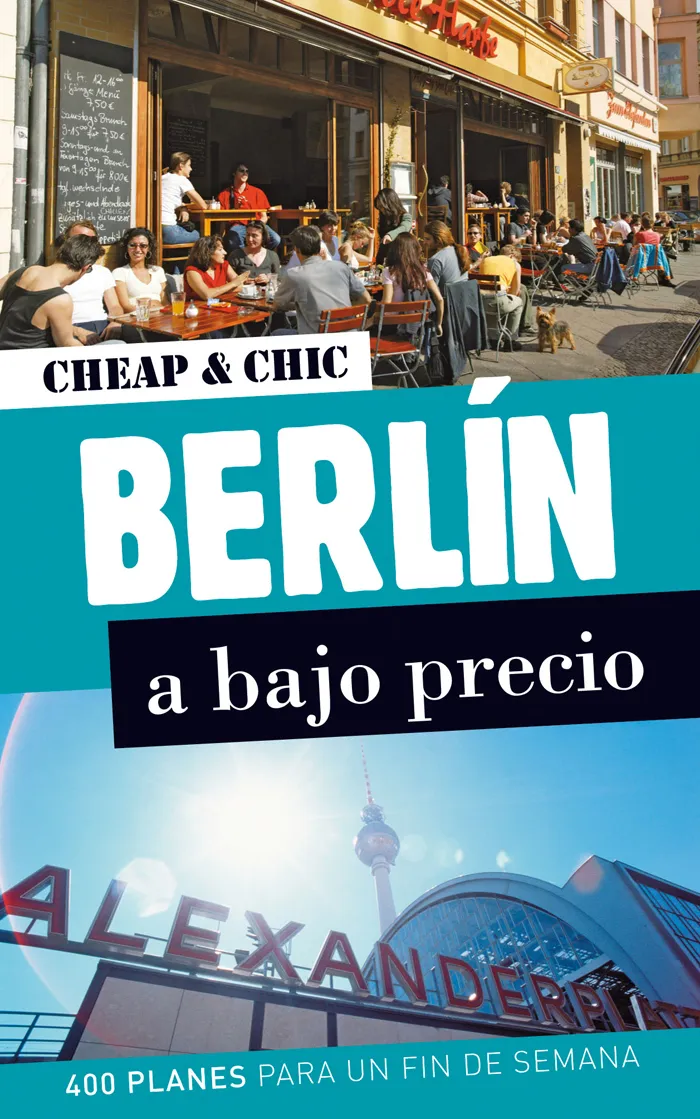 BERLIN A BAJO PRECIO -CHEAP & CHIC-