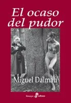 OCASO DEL PUDOR,EL
