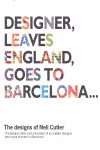 DESIGNER LEAVES ENGLAND GOES TO BARCELONA