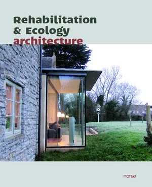 REHABILITATION & ECOLOGY ARCHITECTURE