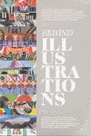 BEHIND ILLUSTRATIONS