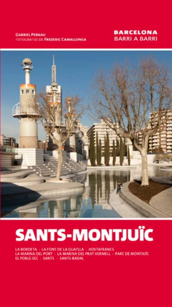 SANTS - MONTJUIC -BARCELONA BARRI A BARRI-