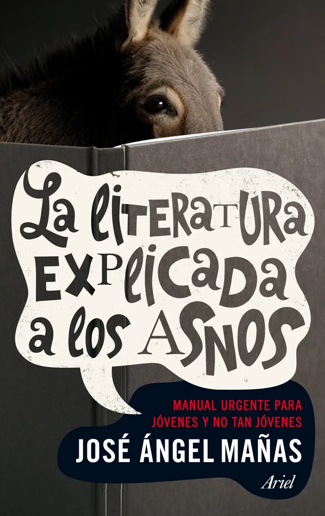 LITERATURA EXPLICADA A LOS ASNOS,LA