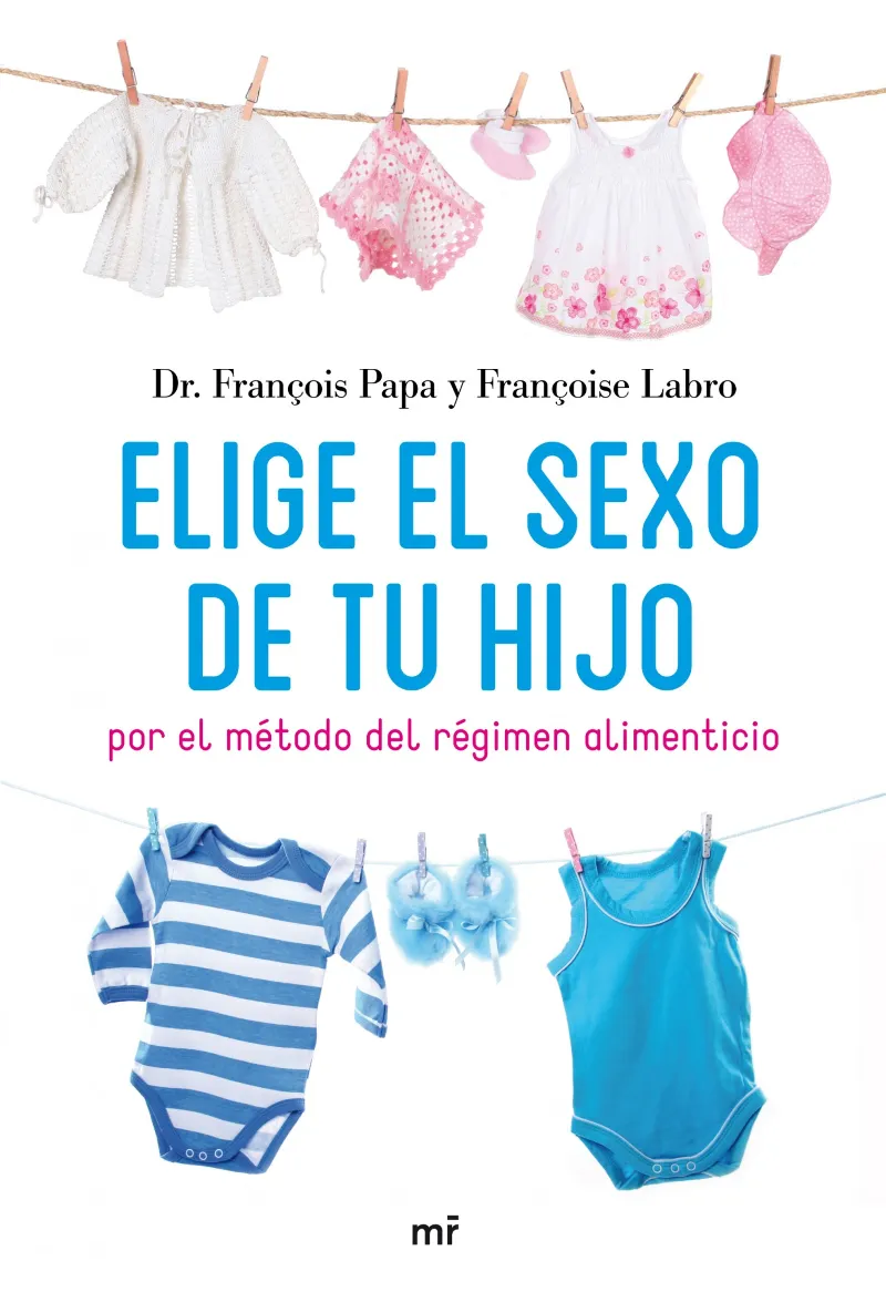 ELIGE EL SEXO DE TU HIJO POR EL METODO DEL REGIMEN ALIMENTICIO