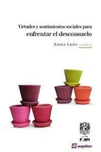 VIRTUDES Y SENTIMIENTOS SOCIALES PARA ENFRENTAR
