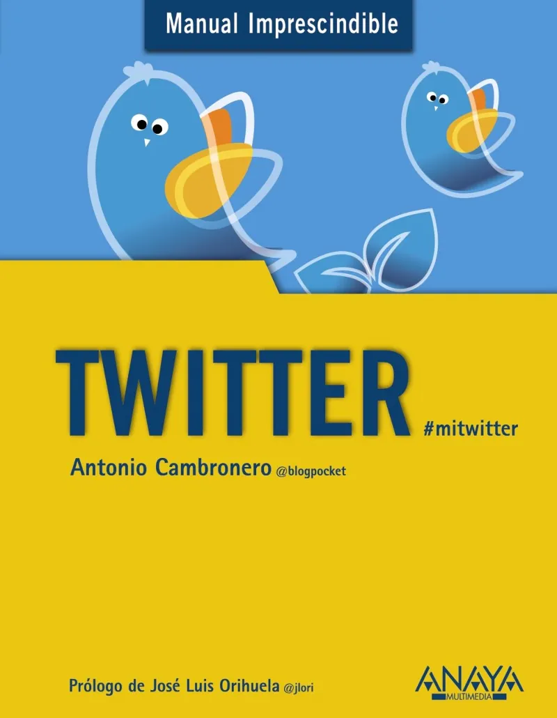 TWITTER -MANUAL IMPRESCINDIBLE-