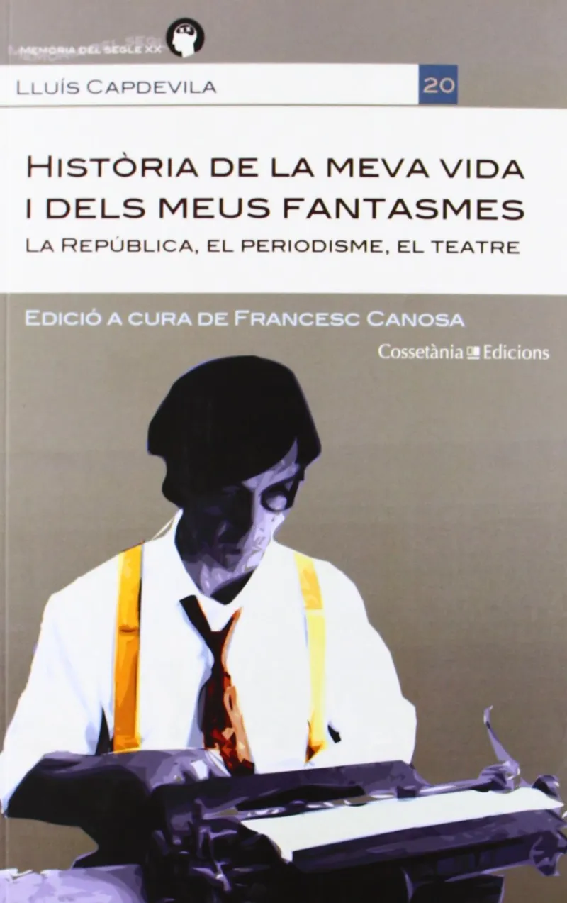 HISTORIA DE LA MEVA VIDA I DELS MEUS FANTASMES