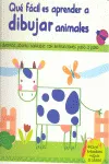 QUE FACIL ES APRENDER A DIBUJAR ANIMALES