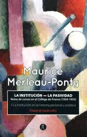 INSTITUCION, LA / LA PASSIVIDAD