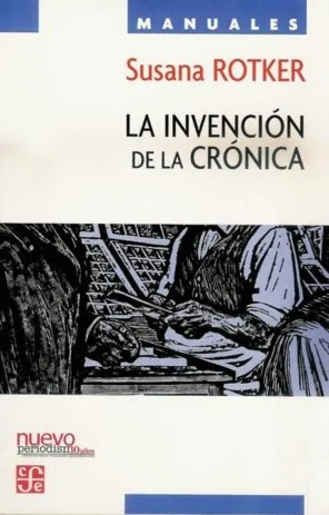 INVENCION DE LA CRONICA, LA