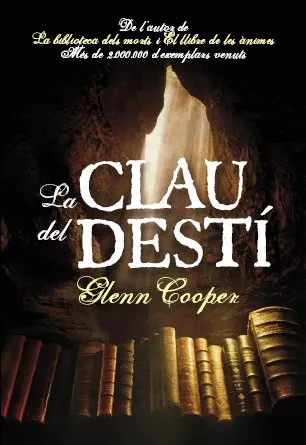 CLAU DEL DESTI, LA