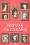 REINAS DE ESPAÑA -SIGLOS XVIII-XXI DE MARIA LUISA