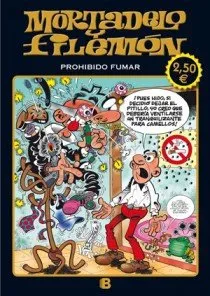 MORTADELO Y FILEMON : PROHIBIDO FUMAR
